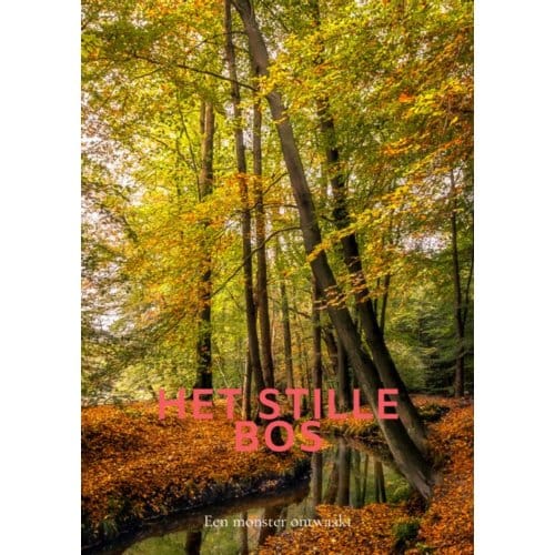 Het Stille Bos - Hein Dekker