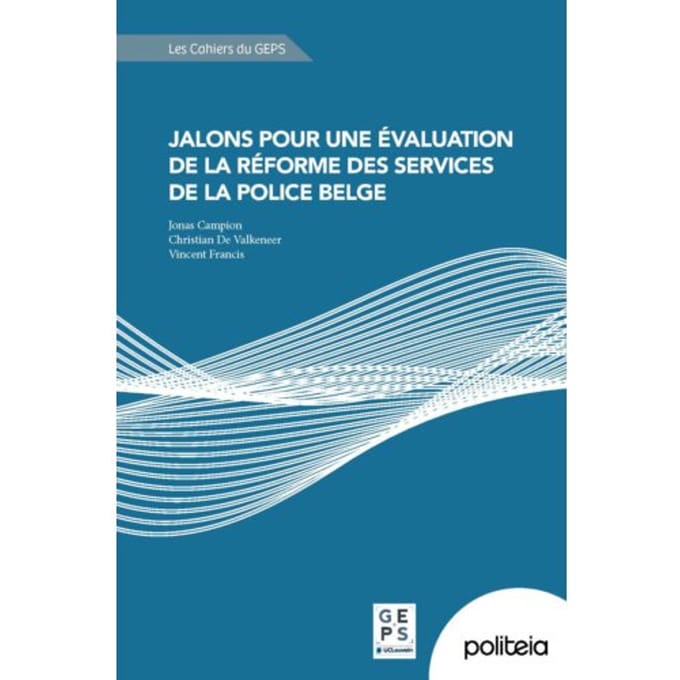 Jalons Pour Une Services De La Police Belge - Jonas Campion