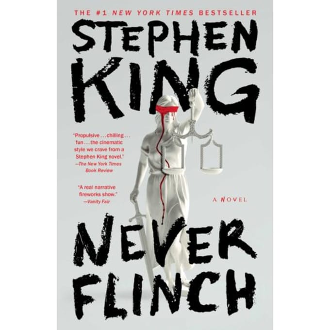 Never Flinch - Stephen King