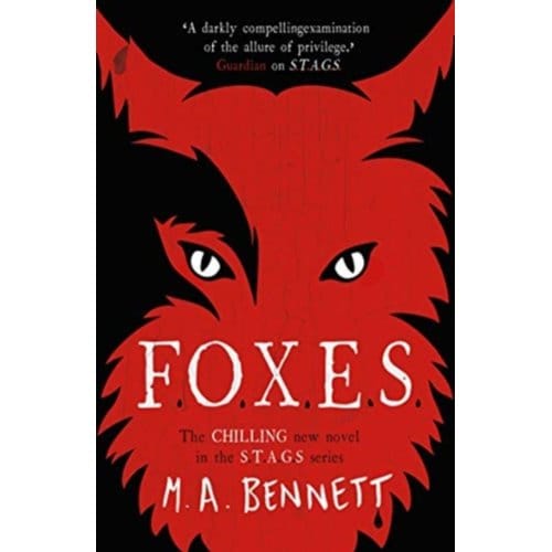 Stags 3: Foxes - Stags - M A Bennett