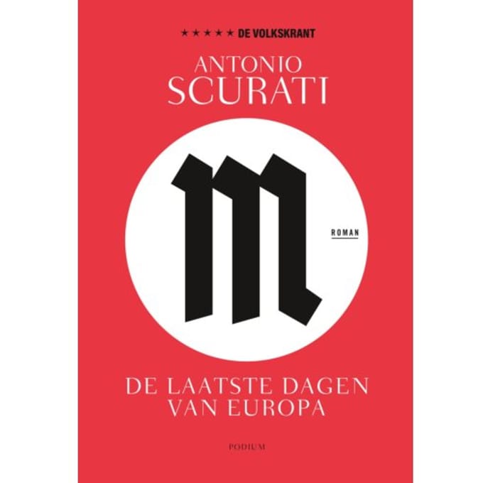 M. De Laatste Dagen Van Europa - Antonio Scurati