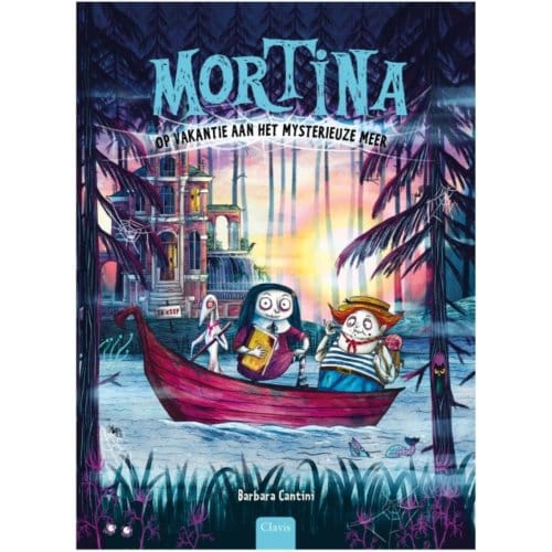 Mortina Op Vakantie Aan Het Mysterieuze Meer - Mortina - Barbara Cantini