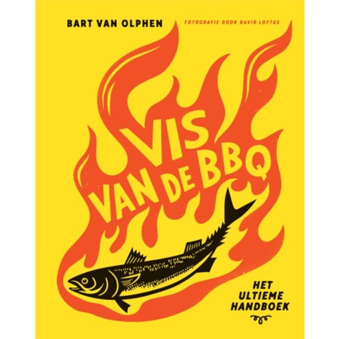 Vis Van De Bbq - Bart van Olphen
