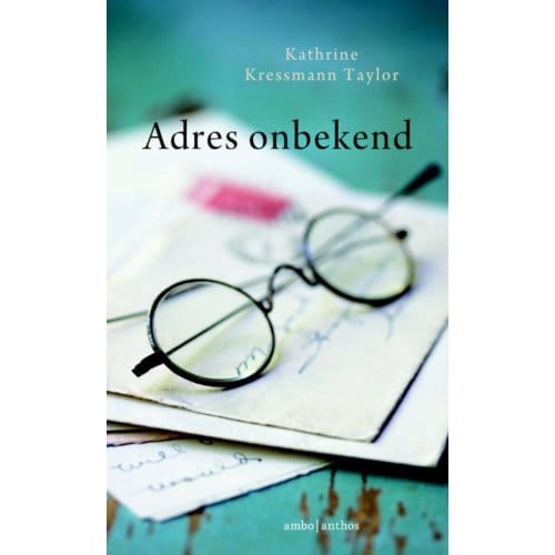 Adres Onbekend - Kathrine Kressmann Taylor