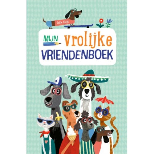 Mijn Vrolijke Vriendenboek - Eefje Kuijl