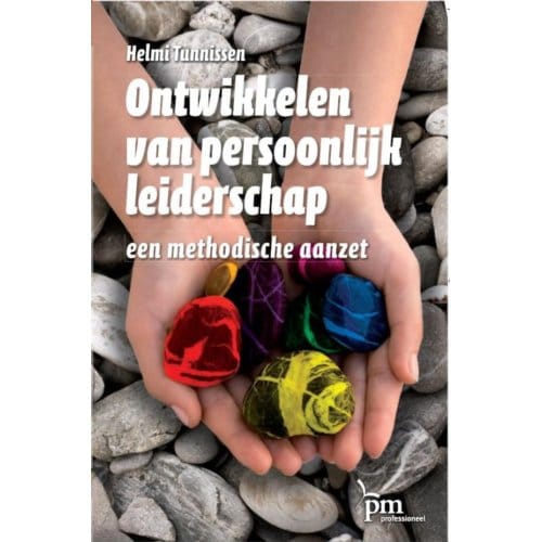 Ontwikkelen Van Persoonlijk Leiderschap - Pm-Reeks - H. Tunnissen