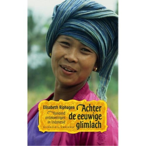 Achter De Eeuwige Glimlach - Elisabeth Riphagen