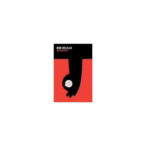 Underworld - Don DeLillo