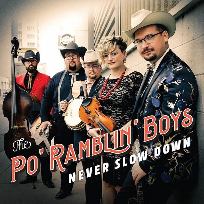 Po' Ramblin' Boys - Never Slow Down (LP)