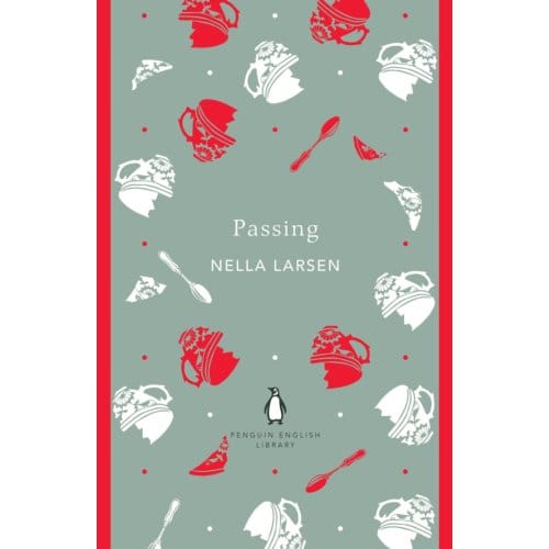 Passing - The Penguin English Library - Nella Larsen