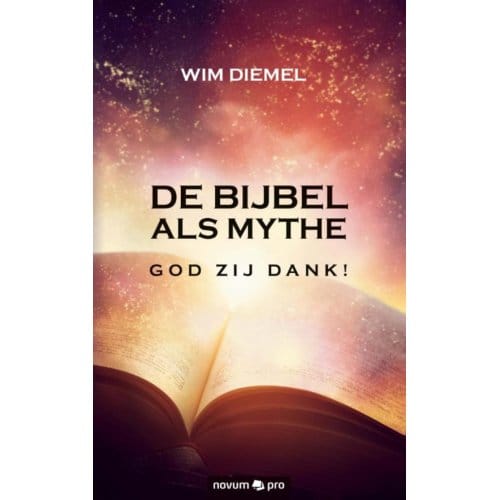 De Bijbel Als Mythe - Wim Diemel