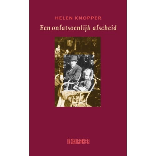Een Onfatsoenlijk Afscheid - Helen Knopper