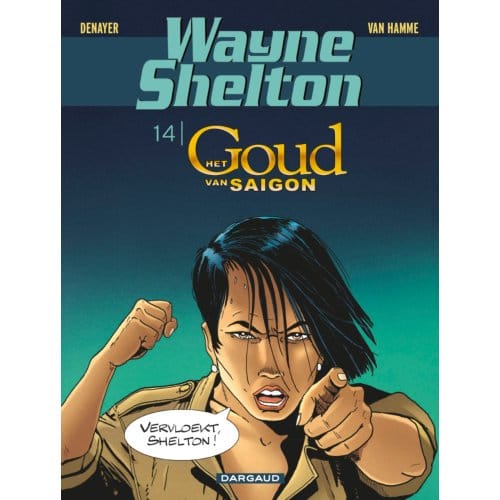 Het Goud Uit Saigon - Wayne Shelton - Christian Denayer