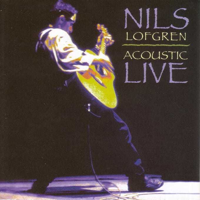 Acoustic Live - Nils Lofgren