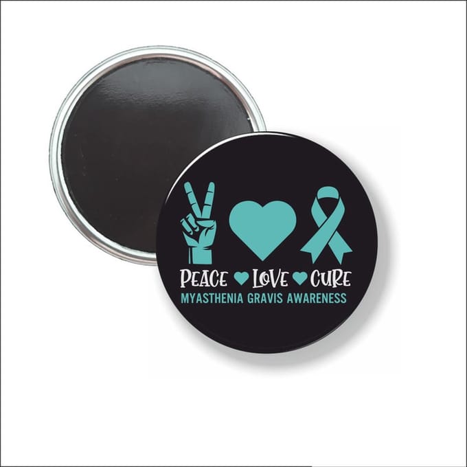 Button Met Magneet 58 MM - Peace Love Cure Myasthenia Gravis - NIET VOOR KLEDING
