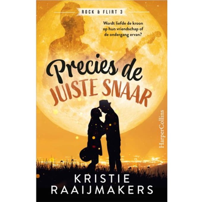 Precies De Juiste Snaar - Rock & Flirt - Kristie Raaijmakers