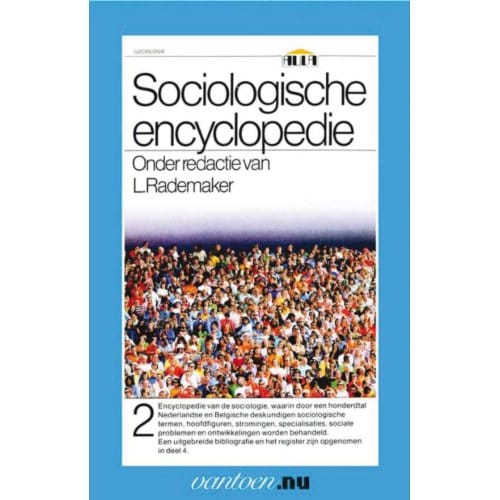 Sociologische Encyclopedie / 2 - Vantoen.Nu - L. Rademaker