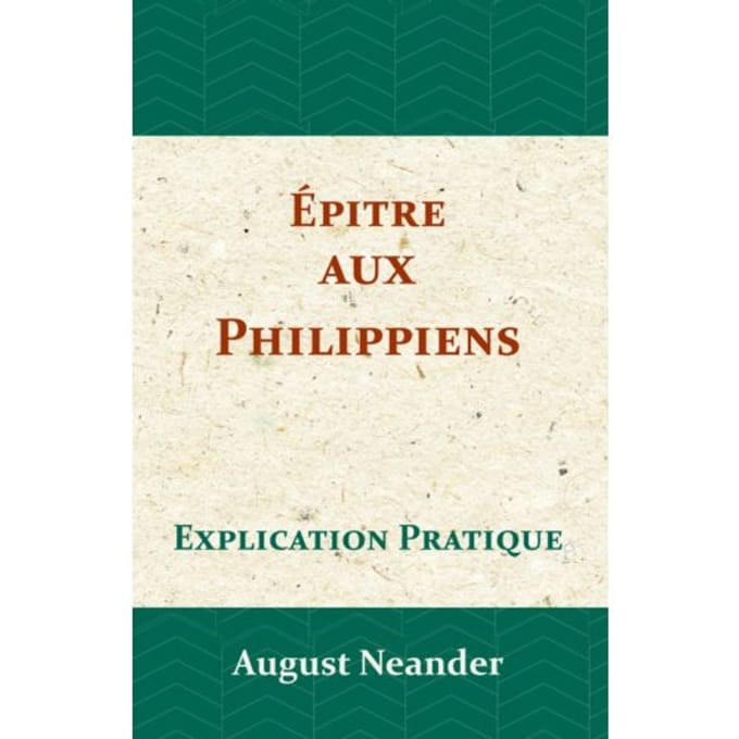 Épitre aux Philippiens - August Neander