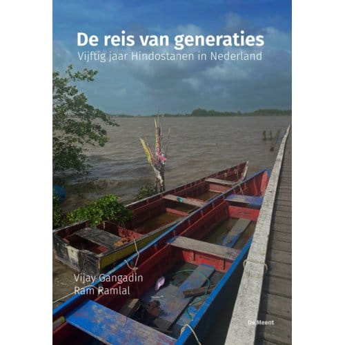 De Reis Van Generaties - Ruben Gowricharn