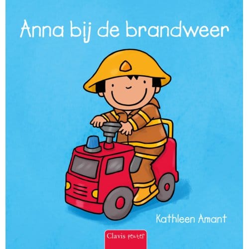 Anna Bij De Brandweer - Anna - Kathleen Amant