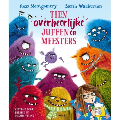 Tien Overheerlijke Juffen En Meesters - Ross Montgomery