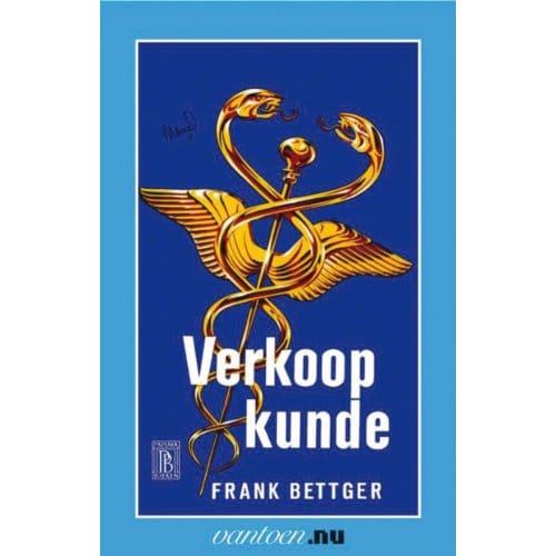 Verkoopkunde - Vantoen.Nu - F. Bettger