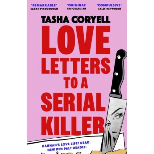 Love Letters To A Serial Killer - Tasha Coryell