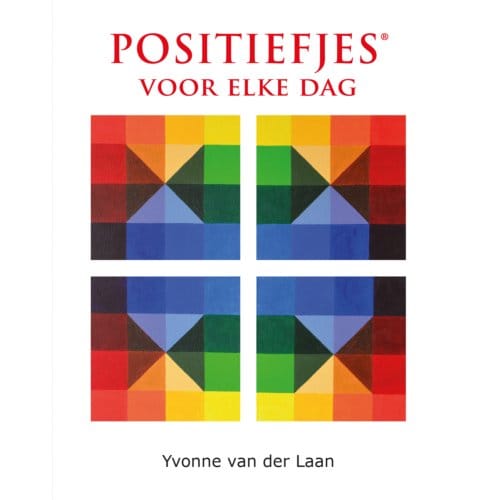 Positiefjes Voor Elke Dag - Positiefjes - Yvonne van der Laan
