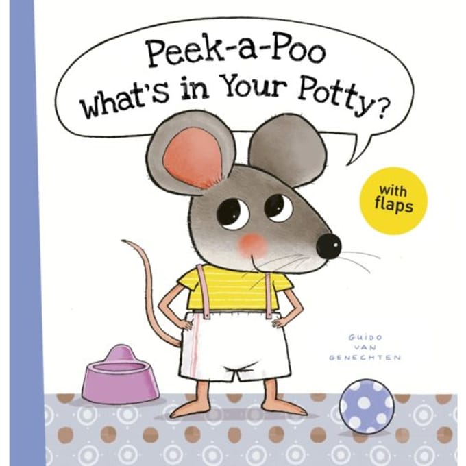 Peek-A-Poo What’s In Your Potty? - Guido van Genechten