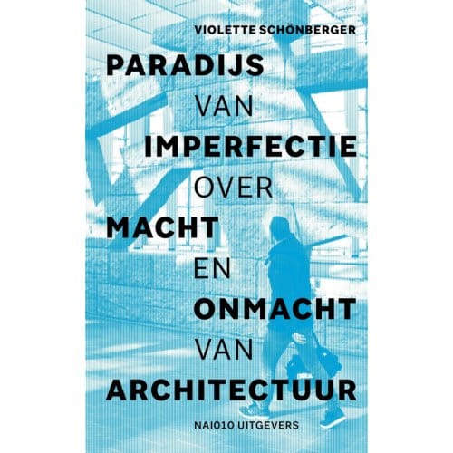 Paradijs Van Imperfectie - Violette Schönberger