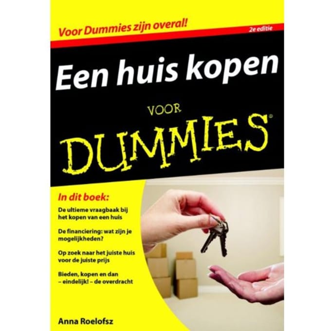 Een Huis Kopen Voor Dummies / 2e Editie - Voor Dummies - Anna Roelofsz
