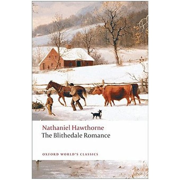 The Blithedale Romance - Nathaniel Hawthorne