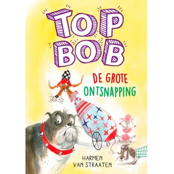 De Grote Ontsnapping - Top Bob - Harmen van Straaten
