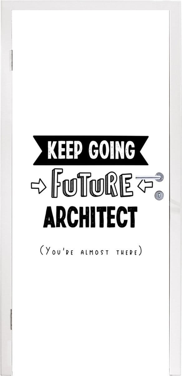 Deursticker Onderwijs - Uni - Architect - Studenten - Quotes - 90x205 cm - Deurposter