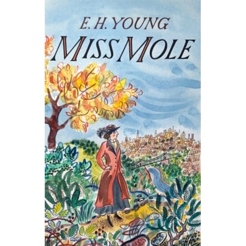 Miss Mole - Virago Modern Classics - E.H. Young
