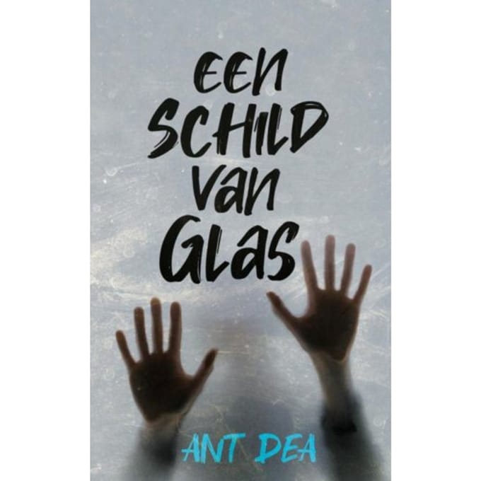 Een Schild Van Glas - Ant Dea
