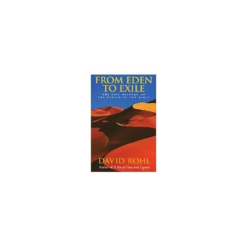 From Eden To Exile - Rohl, David