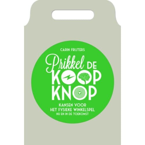 Prikkel De Koopknop - Carin Frijters