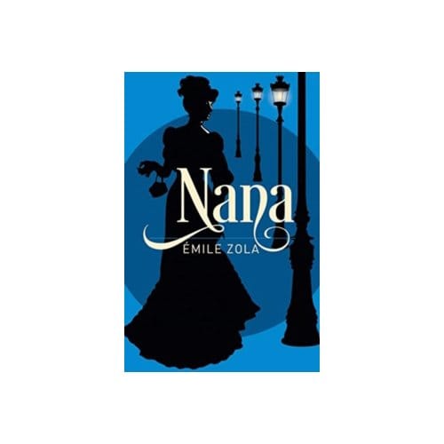 Nana - Emile Zola
