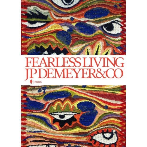 Fearless Living - Jean-Philippe Demeyer