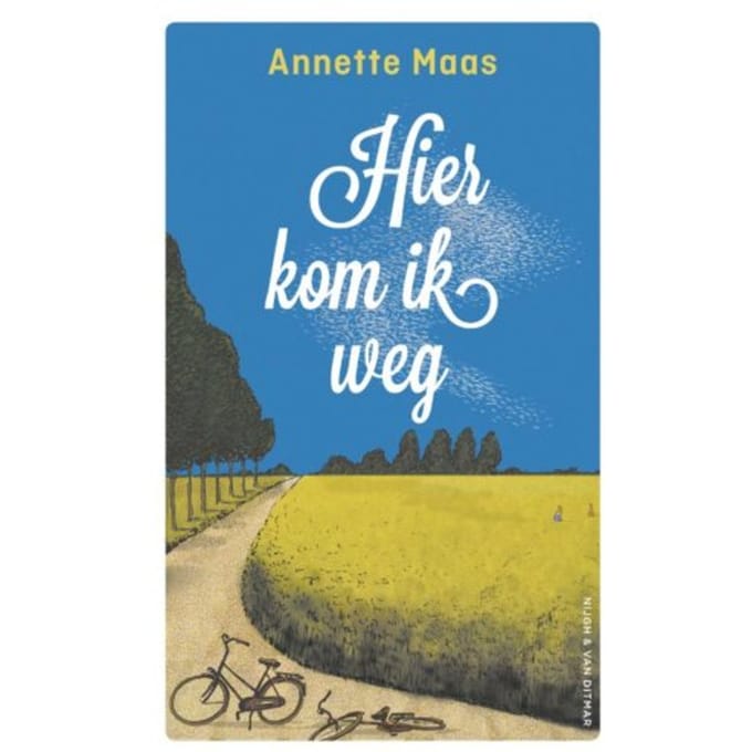 Hier Kom Ik Weg - Annette Maas