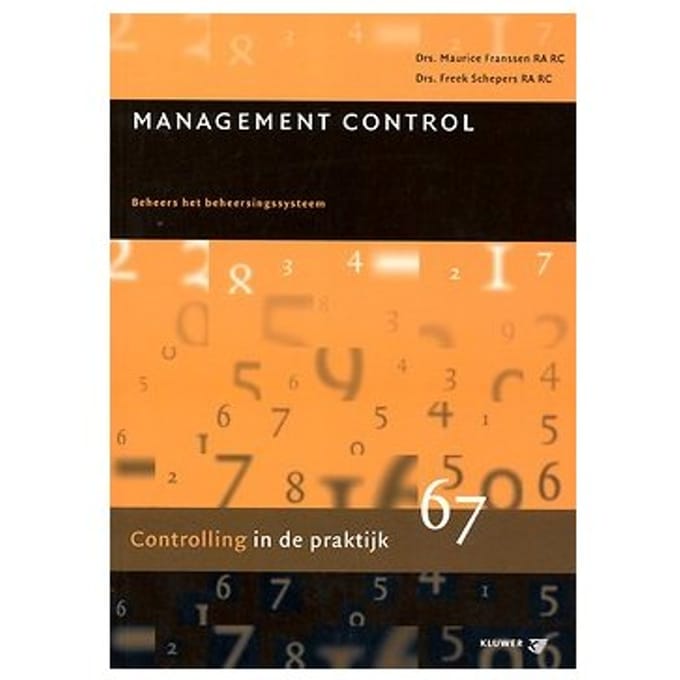 Management Control - Controlling In De Praktijk - Maurice Franssen