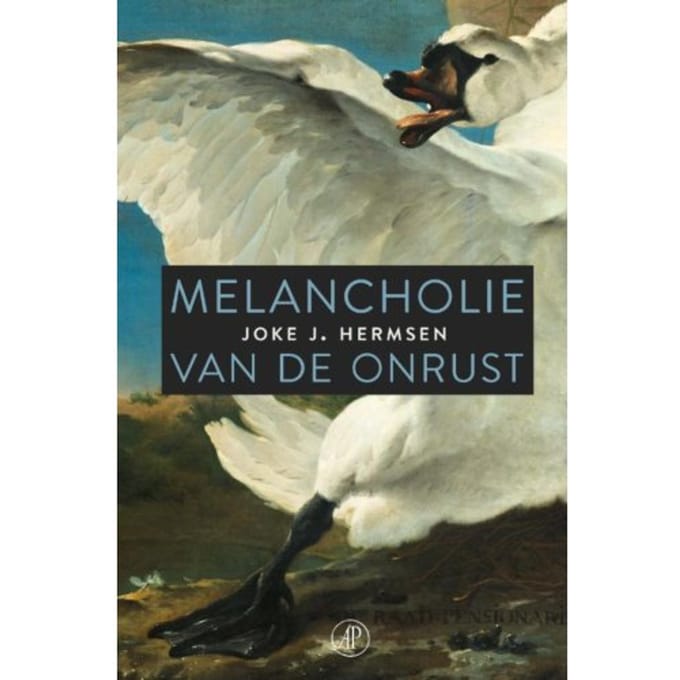 Melancholie Van De Onrust - Joke J. Hermsen