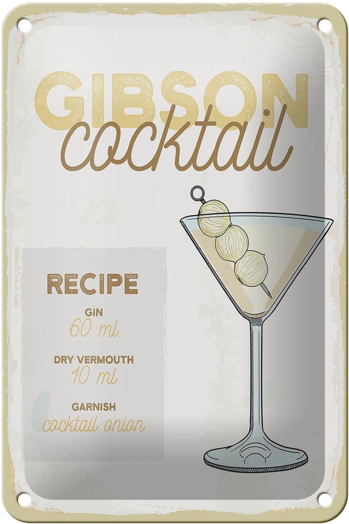 Blechschild Rezept Gibson Cocktail Recipe 12x18cm Geschenk Schild