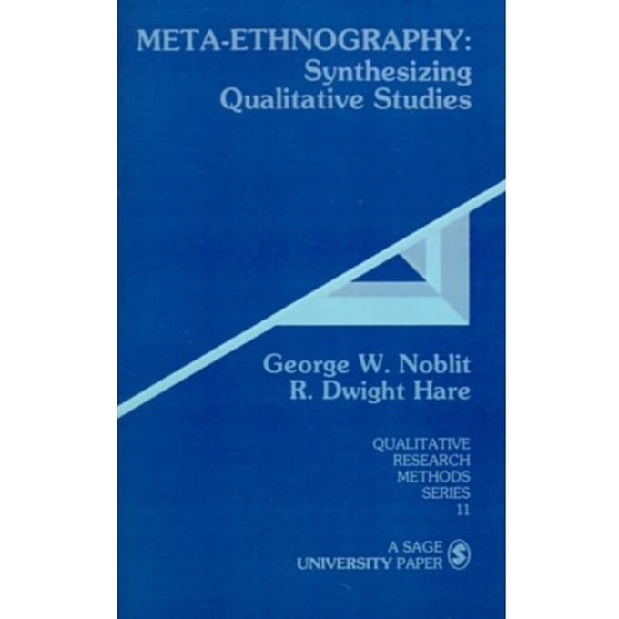 Meta-Ethnography - Noblit, George W.