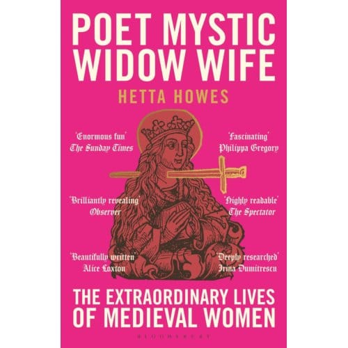 Poet, Mystic, Widow, Wife - Hetta Howes