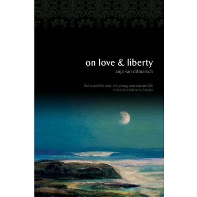 On Love And Liberty - A. van Ditmarsch