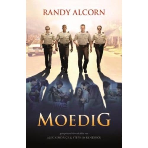 Moedig - Randy Alcorn