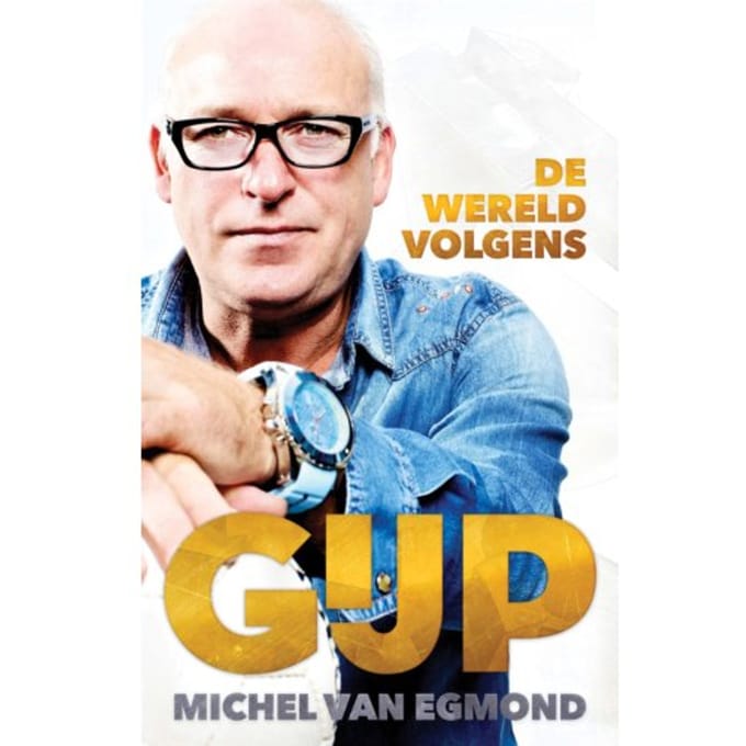 De Wereld Volgens Gijp - Michel van Egmond