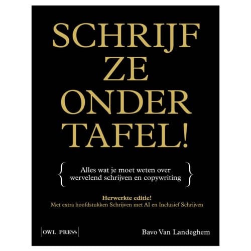 Schrijf Ze Onder Tafel! - Bavo van Landeghem